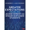 KNYGA Ian Warwick Greater Expectations: Enabling Achievement for Disadvantaged Students