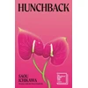 KNYGA Ichikawa, Saou Hunchback