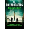 KNYGA Idov Michael Collaborators: An exhilarating debut spy thriller, packed with explosive action and up-to-the-minute tradecraft