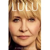 KNYGA If Only You Knew: The instant bestselling memoir from British pop icon Lulu