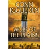 KNYGA Iggulden Conn Wolf of the Plains
