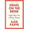 KNYGA Ilan Pappe Israel on the Brink, Eight Steps for a Better Future