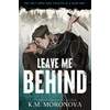 KNYGA Inc Leave Me Behind
