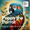 KNYGA Ingram-Palmer, Stevie Poppy the Parrot: Bionic Reading® Edition
