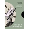 KNYGA Inoue, Yasushi (Author) Life of a Counterfeiter: And Other Stories