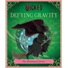 KNYGA Insight Insight Editions Wicked: Defying Gravity, The Illustrated Lyrics (Universal Pictures Wicked)