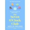 KNYGA Ireland, Amelia Seven O'Clock Club: Discover the heartwarming and uplifting Sunday Times bestseller