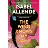 KNYGA Isabel Allende Wind Knows My Name, A Richard and Judy Book Club Pick