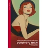 KNYGA Isherwood, Christopher Goodbye to Berlin