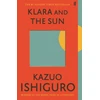 KNYGA Ishiguro Kazuo Klara and the Sun: The Times and Sunday Times Book of the Year