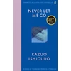 KNYGA Ishiguro, Kazuo Never Let Me Go: Twentieth Anniversary Edition