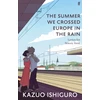 KNYGA Ishiguro, Kazuo Summer We Crossed Europe in the Rain: Lyrics for Stacey Kent