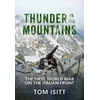 KNYGA Isitt Tom Thunder in the Mountains: The First World War on the Italian Front