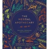 KNYGA Iverson, Christine Herbal Apothecary: Recipes, Remedies and Rituals