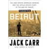 KNYGA Jack Carr Targeted: Beirut