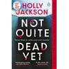 KNYGA Jackson, Holly Not Quite Dead Yet