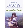 KNYGA Jacobs Anna Lavender Lane: The uplifting story from the multi-million copy bestselling author Anna Jacobs