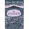 KNYGA Jacobsen, Roy Unseen: SHORTLISTED FOR THE MAN BOOKER INTERNATIONAL PRIZE 2017