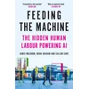 KNYGA James Muldoon Feeding the Machine, The Hidden Human Labour Powering AI
