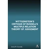 KNYGA James R Connelly Wittgenstein’s Critique of Russell’s Multiple Relation Theory of Judgement