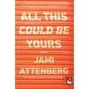 KNYGA Jami Attenberg All This Could Be Yours