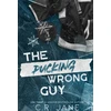 KNYGA Jane, C. R. Pucking Wrong Guy