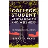 KNYGA Jeffrey A Hayes College Student Mental Health and Wellness