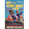 KNYGA Jeffrey Boakye Kofi and the Secret Radio Station