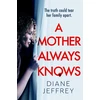 KNYGA Jeffrey Diane Mother Always Knows