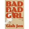 KNYGA Jen Gish Bad Bad Girl