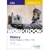 KNYGA Jenner Tim AQA GCSE (9-1) History Workbook: Norman England, c1066–c1100