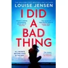 KNYGA Jensen, Louise I Did a Bad Thing
