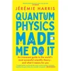 KNYGA Jeremie Harris Quantum Physics Made Me Do It