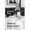 KNYGA Jeremy King Without Reservation