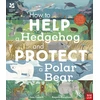 KNYGA Jess French National Trust: How to Help a Hedgehog and Protect a Polar Bear, 70 Everyday Ways to Save Our Planet