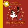 KNYGA Jessica Courtney Tickle My First Story Orchestra: The Nutcracker