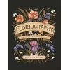 KNYGA Jessica Roux Floriography, An Illustrated Guide to the Victorian Language of Flowers