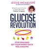 KNYGA Jessie Inchauspe Glucose Revolution, The life-changing power of balancing your blood sugar