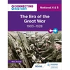KNYGA Jessop, Alec Connecting History: National 4 &amp; 5 The Era of the Great War, 1900–1928