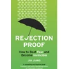 KNYGA Jia Jiang Rejection Proof, How to Beat Fear and Become Invincible