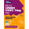 KNYGA Jo Locke Oxford Revise: AQA GCSE Combined Science Trilogy Higher Complete Revision and Practice