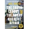 KNYGA Joel Dicker Truth About the Harry Quebert Affair, From the master of the plot twist