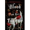 KNYGA Johanna Van Veen Blood on Her Tongue, A Gothic Horror from the Author of My Darling Dreadful Thing