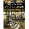 KNYGA John Hannavy Men who Invented Britain