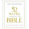 KNYGA John Macarthur 52 Weeks through the Bible