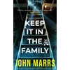 KNYGA John Marrs Keep It in the Family