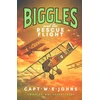 KNYGA Johns, Captain W. E. Biggles and the Rescue Flight