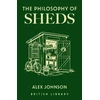 KNYGA Johnson Alex Philosophy of Sheds