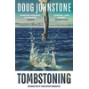 KNYGA Johnstone, Doug Tombstoning: The darkly funny, gripping DEBUT mystery by one of Scotland's finest writers – 20th Anniversary Edition
