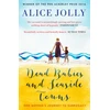 KNYGA Jolly, Alice Dead Babies and Seaside Towns